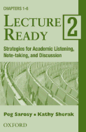 Lecture Ready 2: Strategies for Academic Listening, Note-Taking, and Discussion