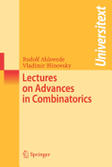 Lectures on Advances in Combinatorics