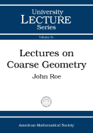 Lectures on Coarse Geometry
