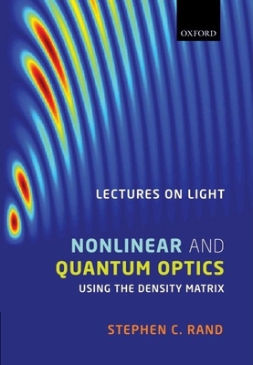 Lectures on Light - Rand, Stephen C.