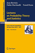 Lectures on Probability Theory and Statistics: Ecole d'Ete de Probabilites de Saint-Flour XXVII - 1997
