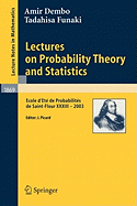 Lectures on Probability Theory and Statistics: Ecole D'Ete de Probabilites de Saint-Flour XXXIII - 2003