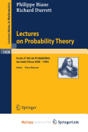 Lectures on Probability Theory - Biane, Philippe Bernard Pierre (Editor), and Durrett, Richard (Editor)