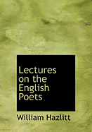 Lectures on the English Poets