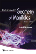 Lectures on the Geometry of Manifolds (2nd Edition)