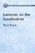 Lectures on the Icosahedron - Hille, Einar, and Klein, Felix