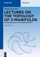 Lectures on the Topology of 3-Manifolds: An Introduction to the Casson Invariant