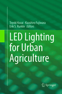 Led Lighting for Urban Agriculture