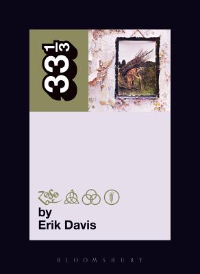 Led Zeppelin's Led Zeppelin IV - Davis, Erik