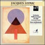 Leduc: Symphonic Works