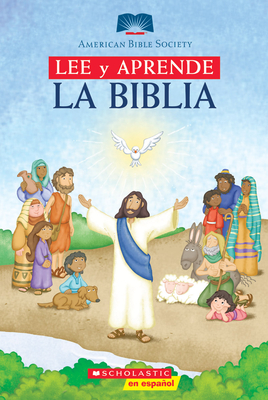 Lee Y Aprende: La Biblia (Read and Learn Bible) - American Bible Society, and Duendes del Sur (Illustrator), and Navarro, Carmen (Translated by)