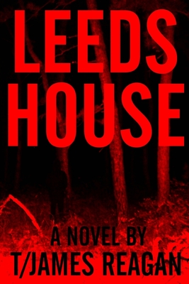 Leeds House - Reagan, T/James