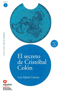 LEER EN ESPAOL NIVEL 3 EL SECRETO DE CRISTOBAL COLON + CD