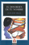 Leer En Espanol - Level 3: El Desorden De Tu Nombre *