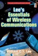 Lee's Essentials of Wireless Communications