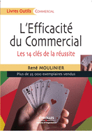 L'Efficacit du Commercial: Les 14 cls de la russite