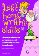 Left Hand Writing Skills - Combined: A Comprehensive Scheme of Techniques and Practice for Left-Handers - Stewart, Mark, and Stewart, Heather, and Chevalier, Fred (Illustrator)