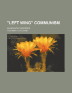 Left-wing Communism: An Infantile Disorder