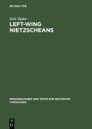 Left-Wing Nietzscheans: The Politics of German Expressionism 1910-1920