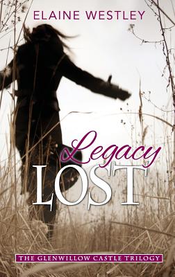 Legacy Lost - Westley, Elaine