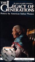 Legacy of Generations: Pottery by Native American Women - 