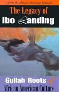 Legacy of Ibo Landing - Last, First