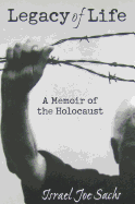 Legacy of Life: A Memoir of the Holocaust