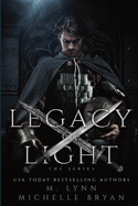 Legacy of Light: The Series