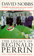 Legacy of Reginald Perrin TV Ed. - Nobbs, David