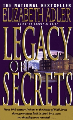 Legacy of Secrets - Adler, Elizabeth