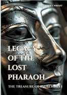 Legacy of the Lost Pharaoh: The Treasure of Psusennes I