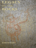 Legacy on the Rocks: The Prehistoric Hunter-Gatherers of the Matopo Hills, Zimbabwe