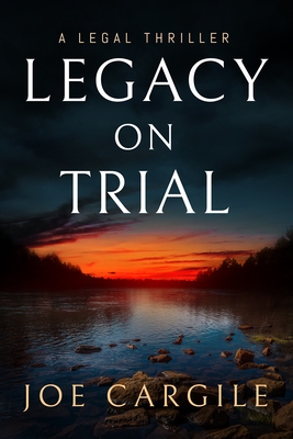 Legacy on Trial - Cargile, Joe