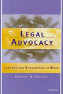 Legal Advocacy: Lawyers and Nonlawyers at Work
