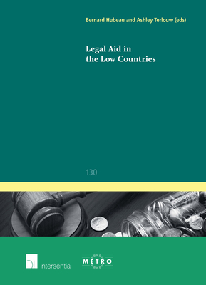 Legal Aid in the Low Countries - Hubeau, Bernard (Editor), and Terlouw, Ashley (Editor)