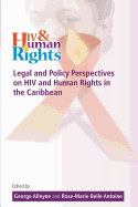 Legal and Policy Perspectives on HIV and Human Rights in the Caribbean
