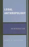 Legal Anthropology: An Introduction