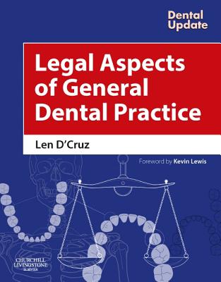 Legal Aspects of General Dental Practice - D'Cruz, Len