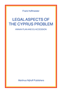 Legal Aspects of the Cyprus Problem: Annan Plan and EU Accession