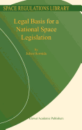 Legal Basis for a National Space Legislation