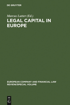 Legal Capital in Europe - Lutter, Marcus (Editor)