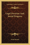 Legal Doctrine And Social Progress