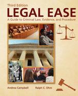 Legal Ease: A Guide to Criminal Law, Evidence, and Procedure