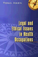 Legal & Ethical Issues in Health Occupations