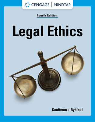 Legal Ethics, Loose-Leaf Version - Kauffman, Kent