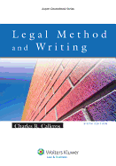 Legal Method & Writing, Sixth Edition