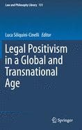 Legal Positivism in a Global and Transnational Age