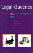Legal Queries - Moran, Leslie (Editor), and Monk, Daniel (Editor), and Beresford, Sarah (Editor)