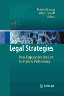 Legal Strategies: How Corporations Use Law to Improve Performance