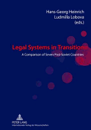 Legal Systems in Transition: A Comparison of Seven Post-Soviet Countries